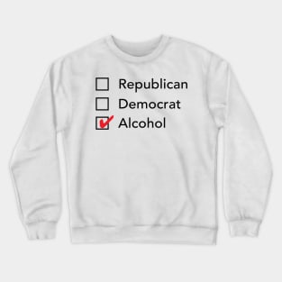 Republican Democrat Alcohol Crewneck Sweatshirt